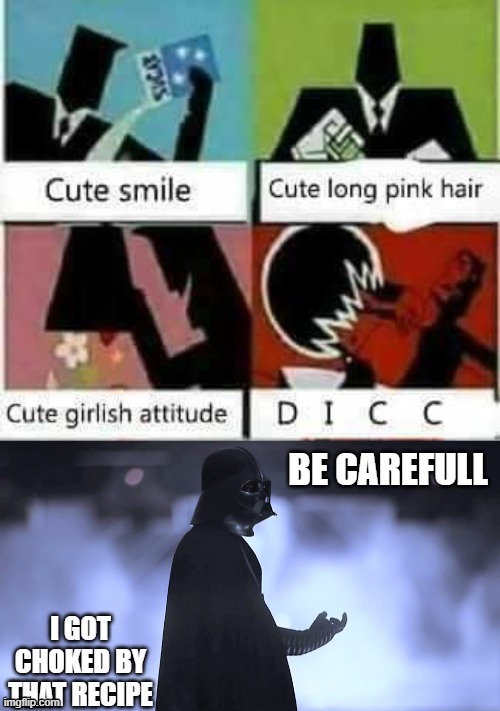 be careful my frns be care full of traps | image tagged in be careful,funny,memes | made w/ Imgflip meme maker