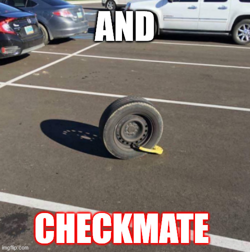 AND; CHECKMATE | image tagged in car boot checkmate | made w/ Imgflip meme maker