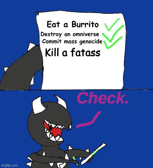 check. | Kill a fatass | image tagged in check | made w/ Imgflip meme maker