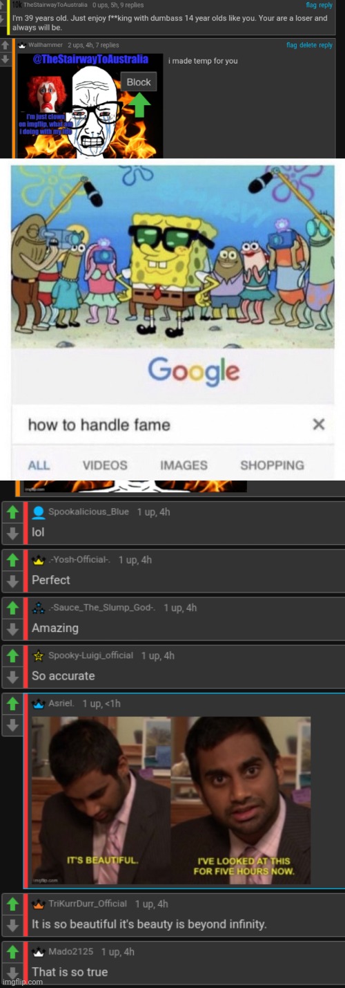 image tagged in how to handle fame | made w/ Imgflip meme maker