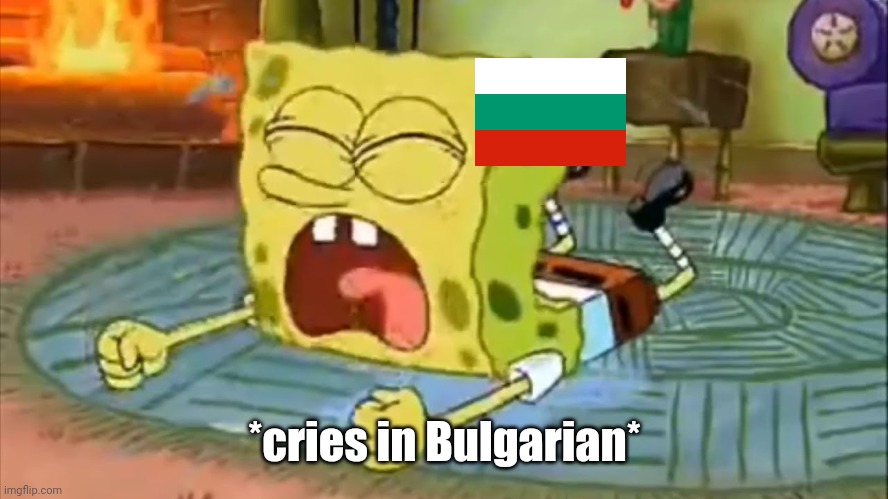 Lithuania 3-1 Bulgaria | *cries in Bulgarian* | image tagged in spongebob temper tantrum,lithuania,bulgaria,football,soccer,spongebob | made w/ Imgflip meme maker