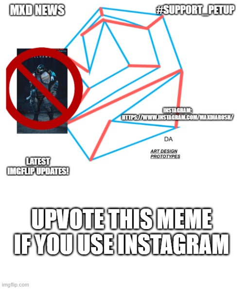 Let's get upvotes here mates | UPVOTE THIS MEME IF YOU USE INSTAGRAM | image tagged in mxd news temp remastered | made w/ Imgflip meme maker