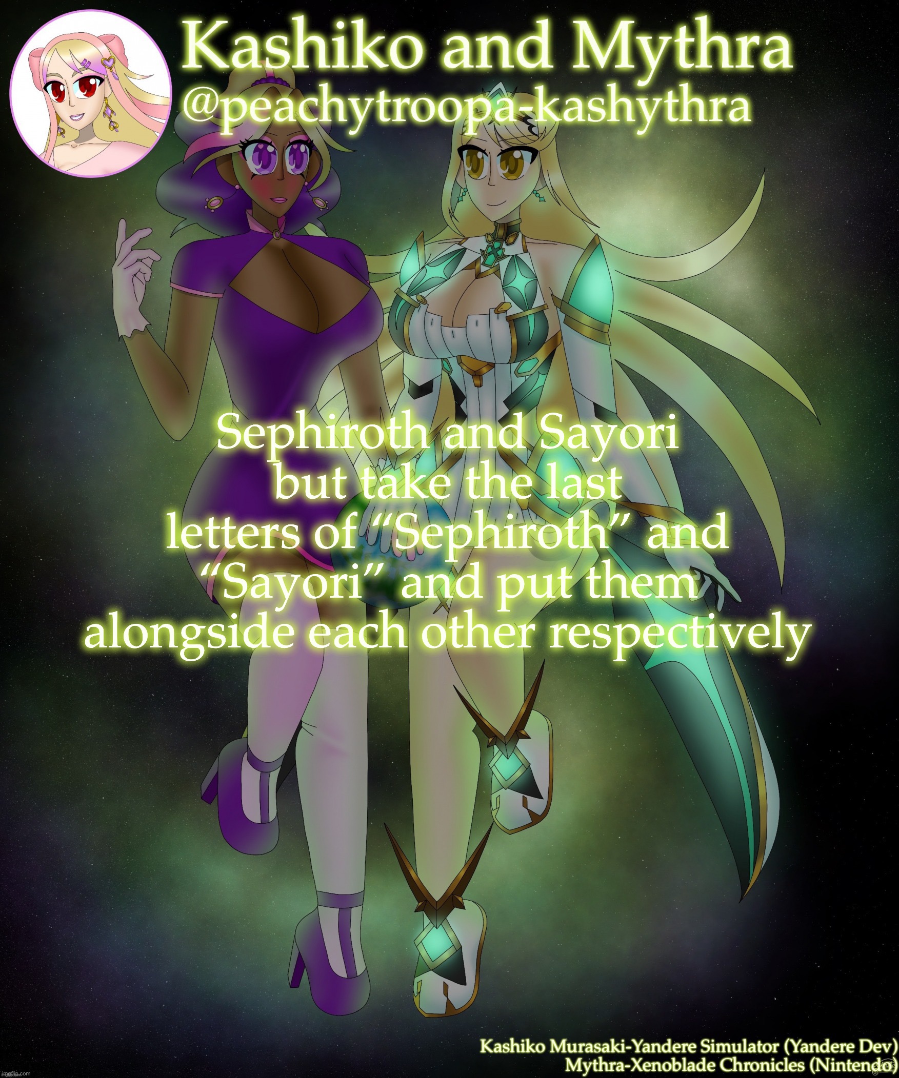Kashiko Murasaki and Mythra | Sephiroth and Sayori but take the last letters of “Sephiroth” and “Sayori” and put them alongside each other respectively | image tagged in kashiko murasaki and mythra | made w/ Imgflip meme maker