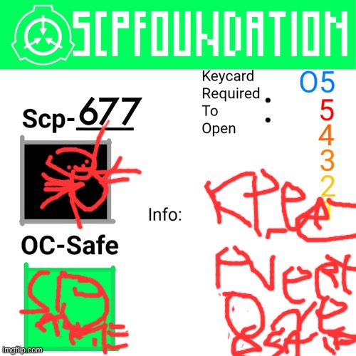 Scp-677 top label |  677 | image tagged in scp safe class | made w/ Imgflip meme maker