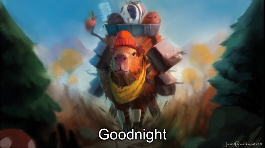 Also, don’t blow up Copenhagen for no reason | Goodnight | made w/ Imgflip meme maker