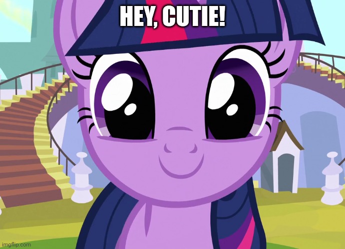 HEY, CUTIE! | made w/ Imgflip meme maker