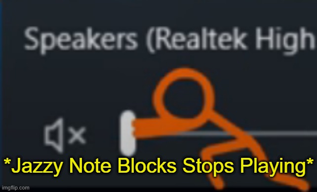 High Quality Jazzy Note Blocks Stops Playing Blank Meme Template