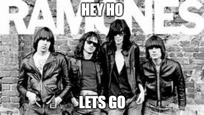 HEY HO; LETS GO | made w/ Imgflip meme maker