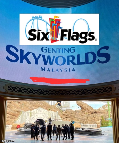 The thrills are calling at Six Flags Genting SkyWorlds | image tagged in memes,six flags,six flags genting skyworlds,theme park,dank memes,malaysia | made w/ Imgflip meme maker