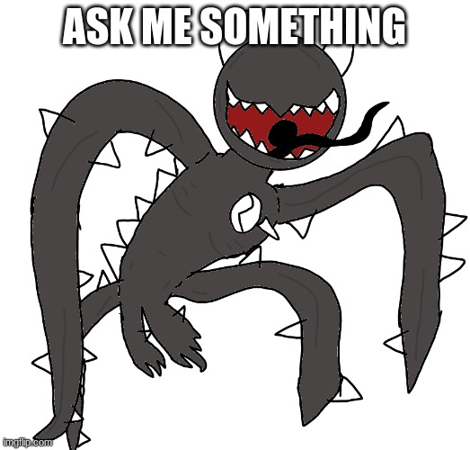 spike 2 | ASK ME SOMETHING | image tagged in spike 2 | made w/ Imgflip meme maker