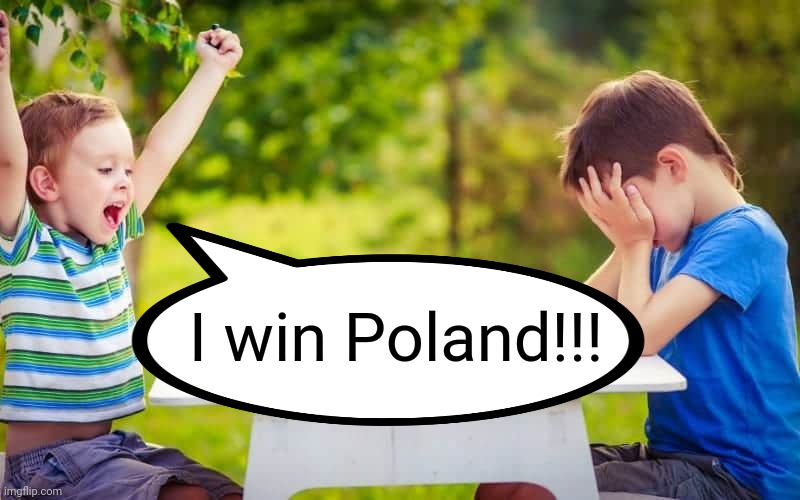 I win Poland!!! | made w/ Imgflip meme maker