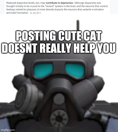 POSTING CUTE CAT DOESNT REALLY HELP YOU | made w/ Imgflip meme maker