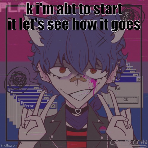 i'm the villain | k i'm abt to start it let's see how it goes | image tagged in i'm the villain | made w/ Imgflip meme maker