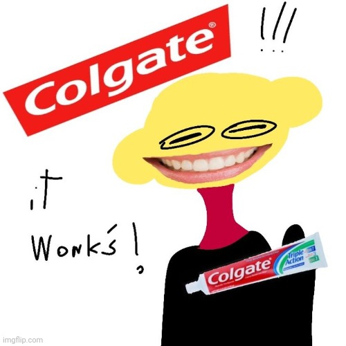 Lemon tried colgate and hes really happy!!! | made w/ Imgflip meme maker