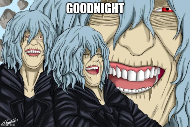 shiggy | GOODNIGHT | image tagged in shiggy | made w/ Imgflip meme maker