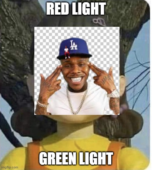 Dababy | RED LIGHT; GREEN LIGHT | image tagged in dababy,squid game | made w/ Imgflip meme maker