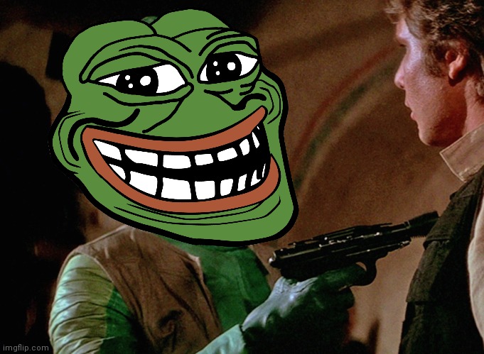 Going somewhere solo? | image tagged in greedo,han solo,star wars,troll face,pepe the frog | made w/ Imgflip meme maker