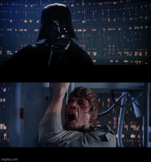 Star Wars No | image tagged in memes,star wars no | made w/ Imgflip meme maker