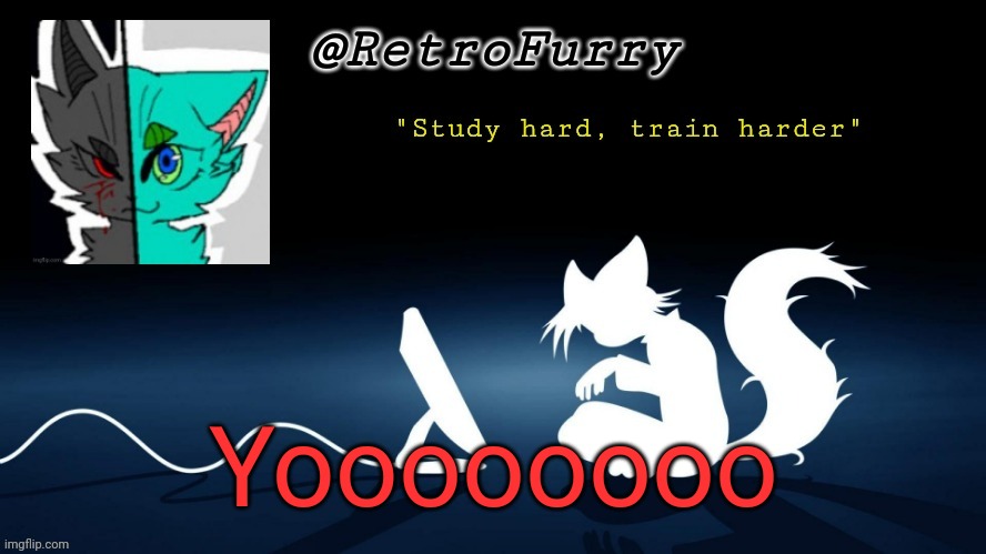 New template! | Yoooooooo | image tagged in retrofurry template | made w/ Imgflip meme maker