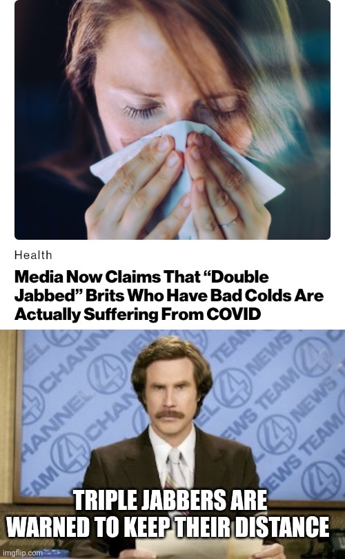 TRIPLE JABBERS ARE WARNED TO KEEP THEIR DISTANCE | image tagged in memes,ron burgundy | made w/ Imgflip meme maker
