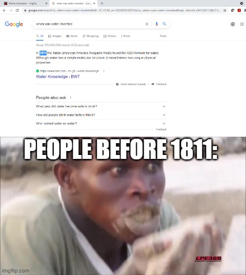 worta | PEOPLE BEFORE 1811: | image tagged in water,sand | made w/ Imgflip meme maker