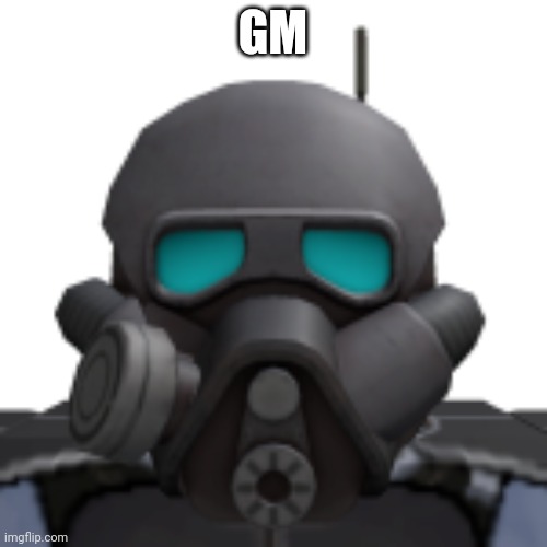 GM | made w/ Imgflip meme maker