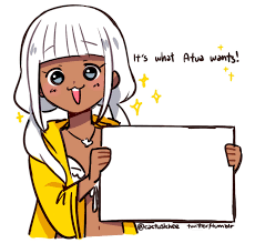 High Quality It's what Atua wants Blank Meme Template