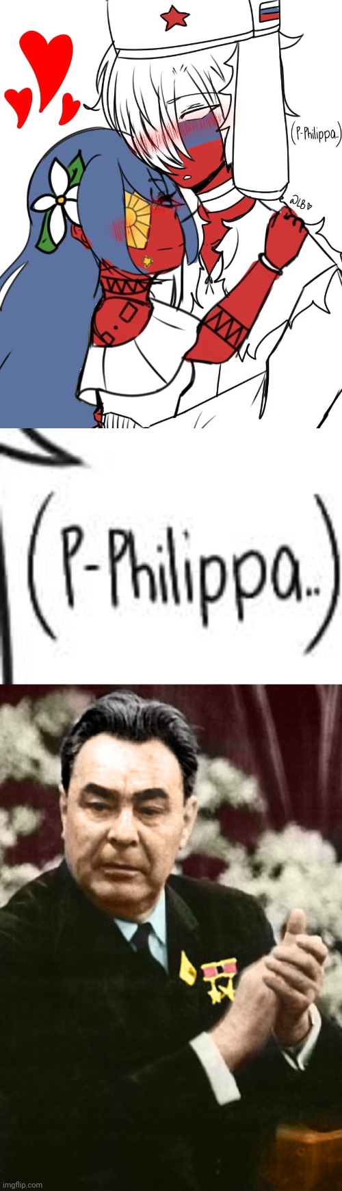 Did you say Philippa? (RUSPHIL NEEDS STOP!!!) | image tagged in leonid brezhnev clapping,russia,philippines,countryhumans,funny,soviet union | made w/ Imgflip meme maker