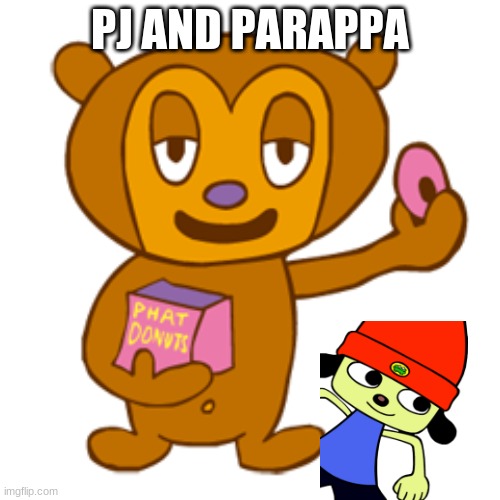 pj berri and parappa rappa | PJ AND PARAPPA | image tagged in pj berri,parappa | made w/ Imgflip meme maker