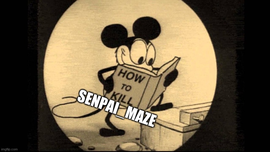 SENPAI_MAZE | made w/ Imgflip meme maker