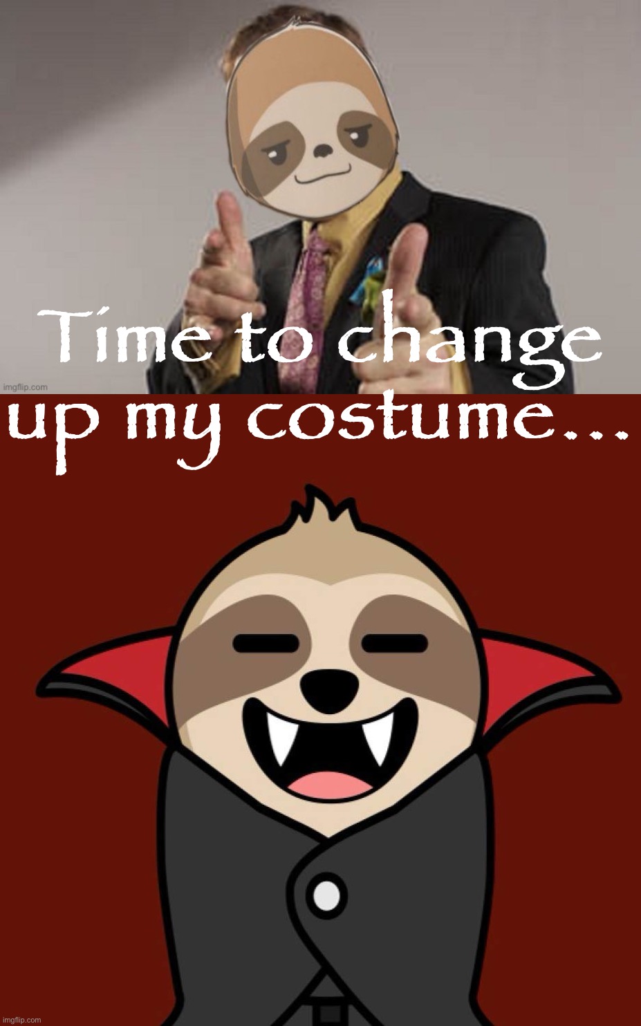 With the impeachment trial over & done, time to t r a n s m o g r i f y | Time to change up my costume… | image tagged in sloth lawyer,vampire sloth,vampirical_sloth,spooky,vampire,sloth | made w/ Imgflip meme maker