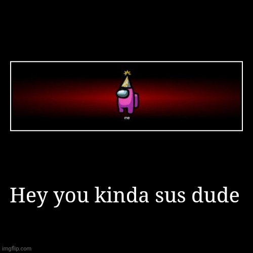 image tagged in funny,demotivationals | made w/ Imgflip demotivational maker