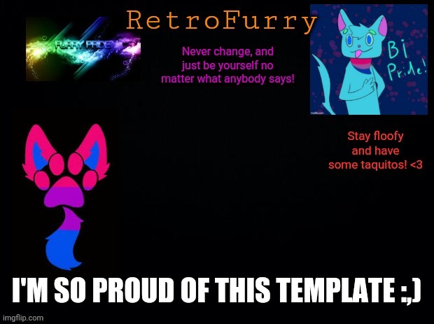 RetroFurry (Bisexual) Announcement Template | I'M SO PROUD OF THIS TEMPLATE :,) | image tagged in retrofurry bisexual announcement template | made w/ Imgflip meme maker