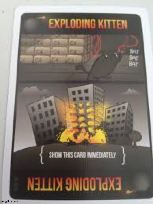 exploding kitten | image tagged in exploding kitten | made w/ Imgflip meme maker