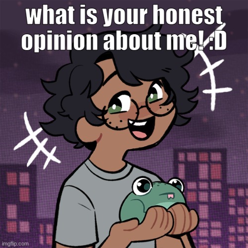 Ram3n picrew | what is your honest opinion about me! :D | image tagged in ram3n picrew | made w/ Imgflip meme maker