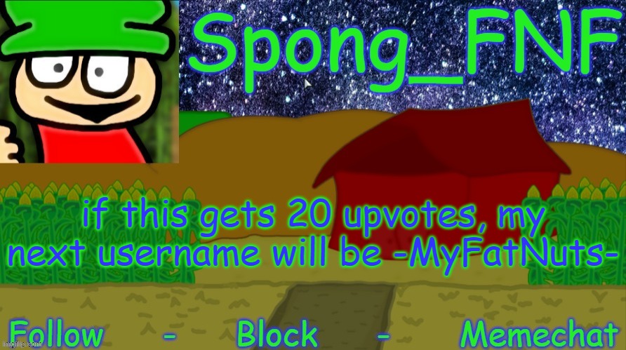 Spong's Bambi Temp :) | if this gets 20 upvotes, my next username will be -MyFatNuts- | image tagged in spong's bambi temp | made w/ Imgflip meme maker