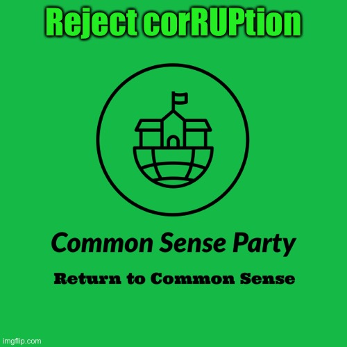 Reject corRUPtion | made w/ Imgflip meme maker