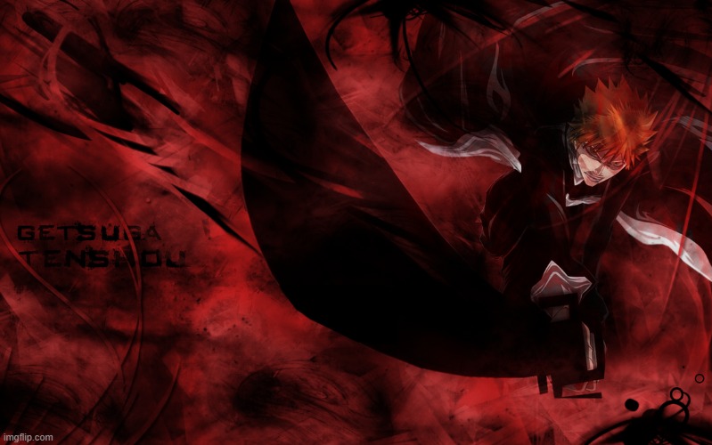 ichigo getsuga tenshou | image tagged in ichigo getsuga tenshou | made w/ Imgflip meme maker