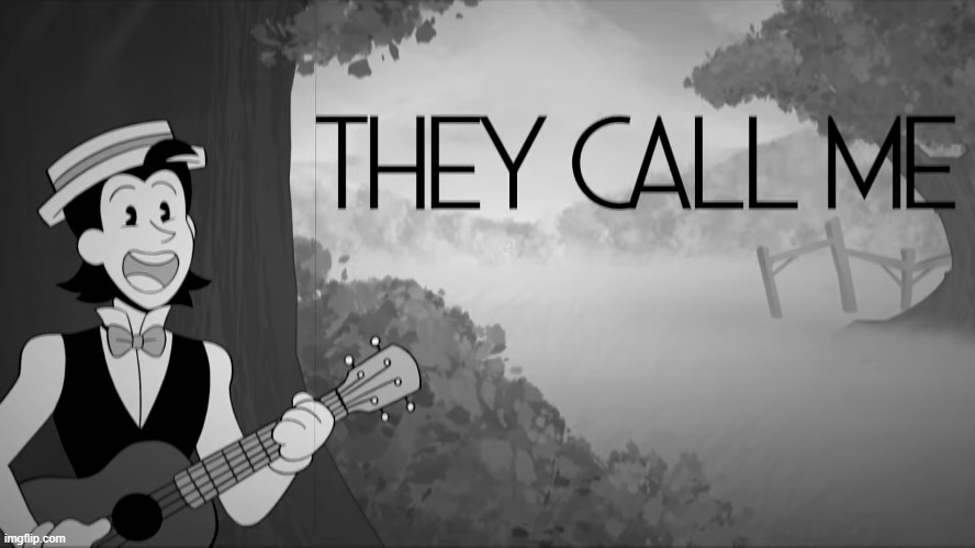 They Call Me | image tagged in clover,or3o,meme | made w/ Imgflip meme maker