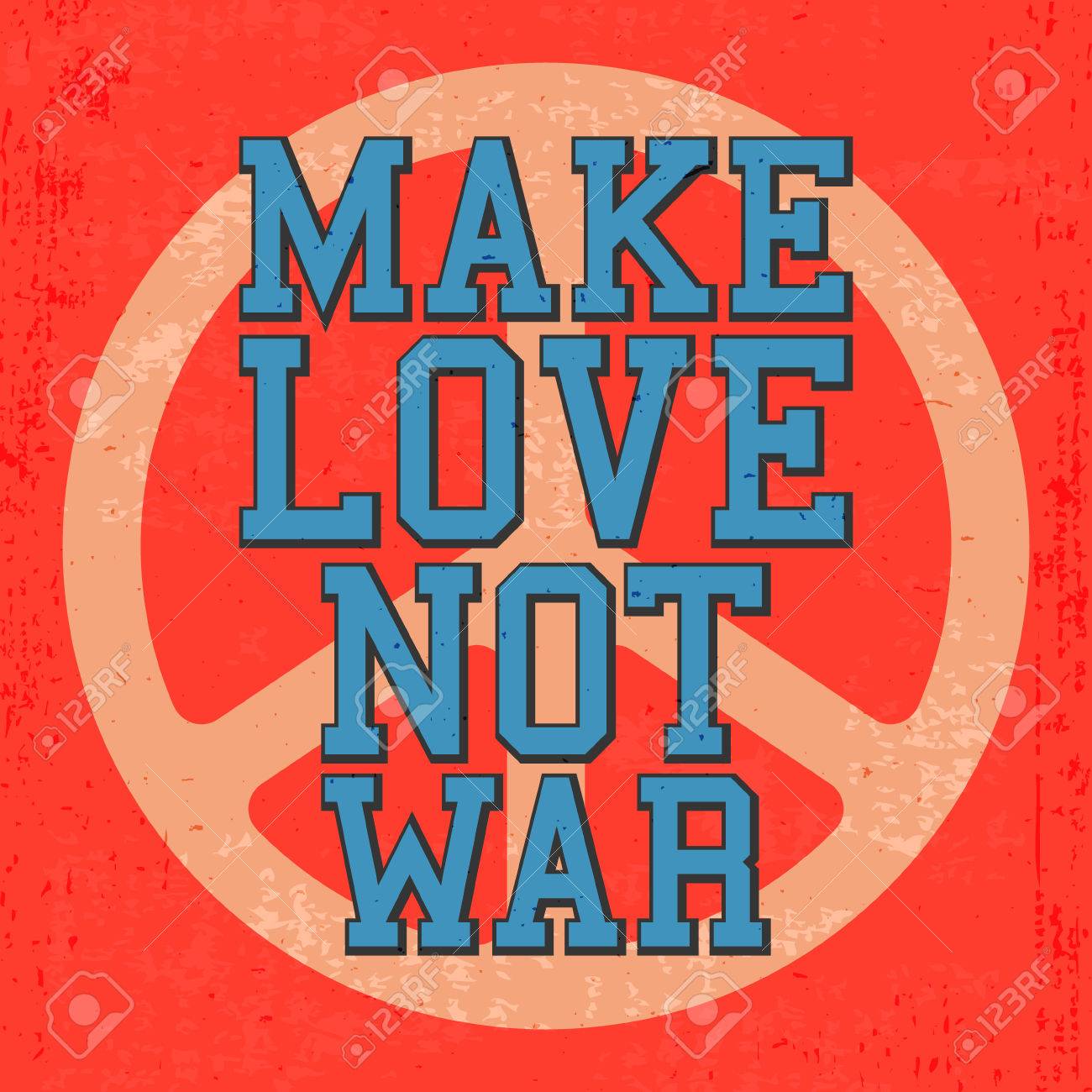 High Quality Make Love Not War Blank Meme Template