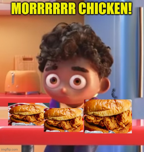 Grubhub Kid | MORRRRRR CHICKEN! | image tagged in grubhub kid | made w/ Imgflip meme maker