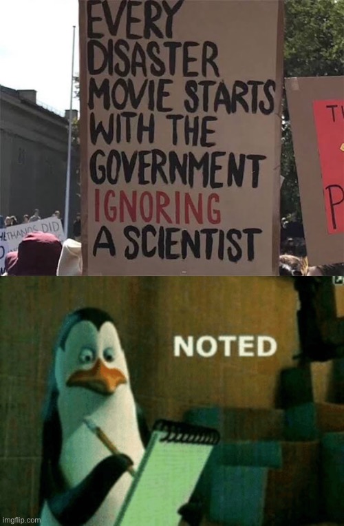 Well, there’s this | image tagged in noted,science,scientist,government | made w/ Imgflip meme maker