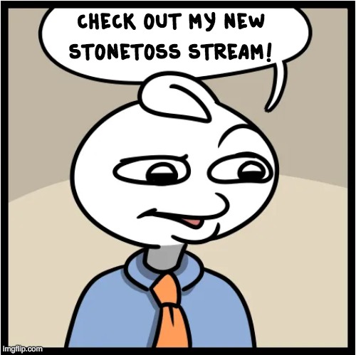 imgflip.com/m/stone_toss | check out my new
stonetoss stream! | image tagged in stonetoss,memes,new stream | made w/ Imgflip meme maker