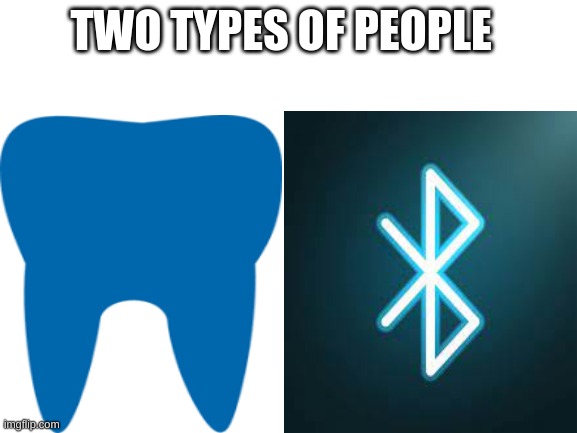 two types of people | TWO TYPES OF PEOPLE | image tagged in white background | made w/ Imgflip meme maker