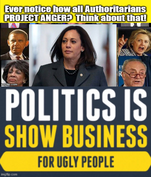 KaKamala...Show  Business for the Ugly | image tagged in show business,kakamala,kamala,biden,evil | made w/ Imgflip meme maker