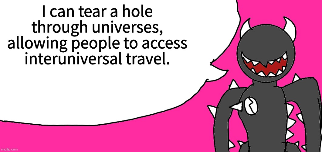 fun facts with spike | I can tear a hole through universes, allowing people to access interuniversal travel. | image tagged in fun facts with spike | made w/ Imgflip meme maker