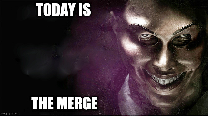 The Purge | TODAY IS; THE MERGE | image tagged in the purge | made w/ Imgflip meme maker