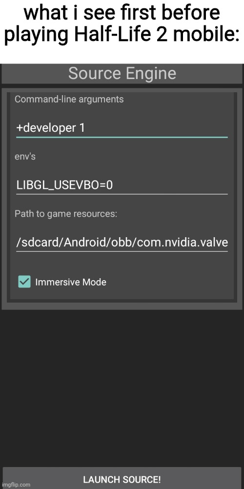 what i see first before playing Half-Life 2 mobile: | made w/ Imgflip meme maker