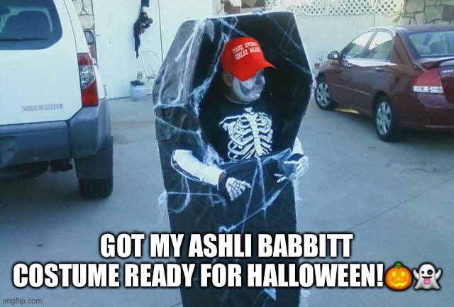 Got my Ashli Babbitt costume ready for Halloween. | GOT MY ASHLI BABBITT COSTUME READY FOR HALLOWEEN!🎃👻 | image tagged in halloween,maga,rip,politics lol,ashli babbitt,trump supporter | made w/ Imgflip meme maker