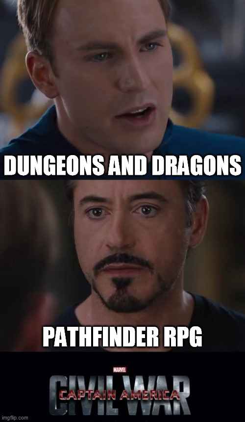 Only one of them | DUNGEONS AND DRAGONS; PATHFINDER RPG | image tagged in memes,marvel civil war,roleplaying,dungeons and dragons,pathfinder,tabletop | made w/ Imgflip meme maker